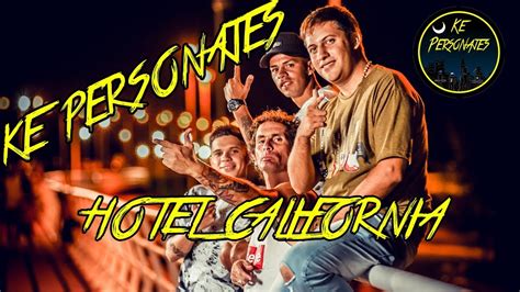 Ke Personajes Hotel California En Vivo Youtube Music