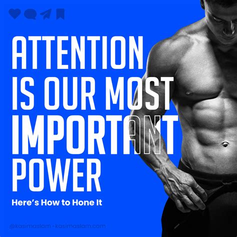 Attention Is Our Most Important Power Here’s How To Hone It By Kasim Aslam Dec 2023 Medium