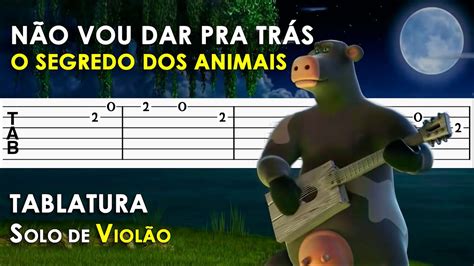 Não Vou Dar Pra Trás Tablatura Solo de Violão Simplificado O