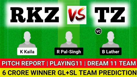 Rkz Vs Tz Dream Rkz Vs Tz Dream Prediction Rock Zone Vs Terrace