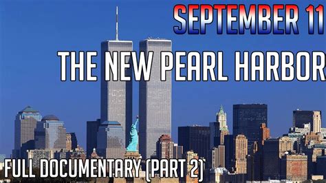 September 11 The New Pearl Harbor Full Documentary Part 2 Youtube