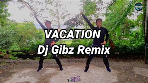 Vacation L Dj Gibz Remix Cardio Dance Workout Cdo Youtube