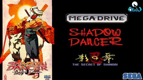 Mega Drive Shadow Dancer The Secret Of Shinobi Cc Youtube