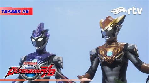 Teaser Ultraman R B Rtv Best Episode Youtube