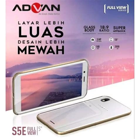 Jual ADVAN S5E FULL VIEW 1 8GB Shopee Indonesia