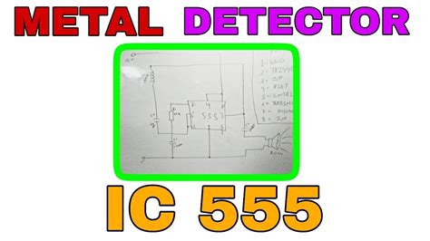 Metal Detector Timer Ic 555 Circuit Diagram Explained 🇮🇳🇮🇳 Youtube