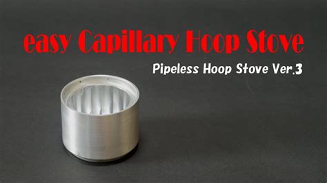 Easy Capillary Hoop Alcohol Stove YouTube