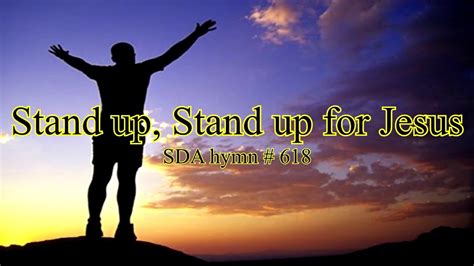 Stand Up Stand Up For Jesus SDA Hymn 618 YouTube