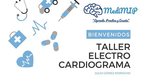 Presentaci N Ecg Taller Medimip Udocz