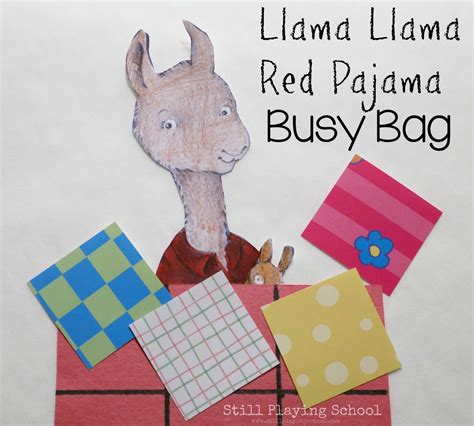 Llama Llama Red Pajama Busy Bag Still Playing School