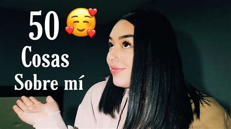 50 Cosas Sobre Mí ️ Karen Moo Youtube