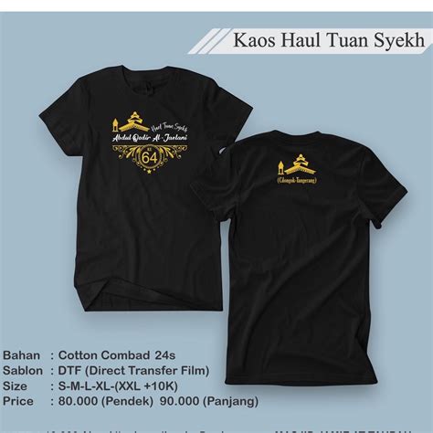 Jual Kaos Haul Tuan Syekh Abdul Qadir Al Jaelani Shopee Indonesia