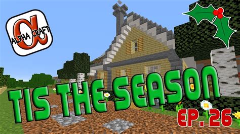 Minecraft Tis The Season AlphaCraft MegaBuild Series Ep26 YouTube