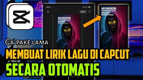 Cara Membuat Lirik Lagu Di Capcut Secara Otomatis No Ribet Youtube