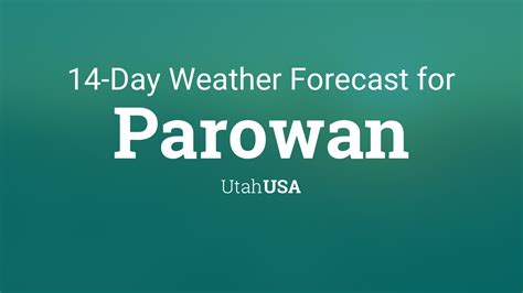 Parowan, Utah, USA 14 day weather forecast