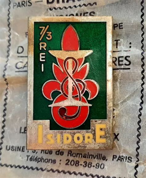 INSIGNE 3 REI ISIDORE 7Cie Indochine LÉGION ÉTRANGÈRE Retirage Drago