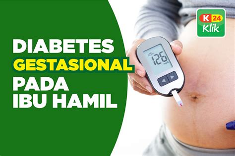 Diabetes Gestasional Pada Ibu Hamil Update