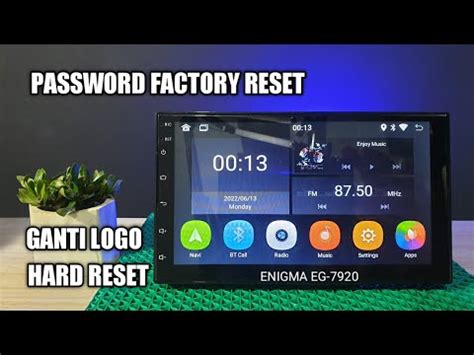 Setting Head Unit Android Enigma EG 7920 Ganti Logo Password