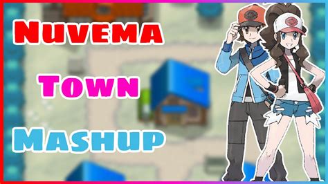 Mashup Nuvema Town Theme Pokémon BW Pokémon BW2 YouTube