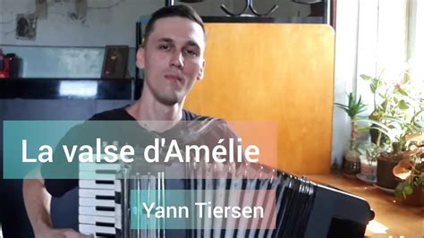 La Valse D Am Lie Yann Tiersen Youtube