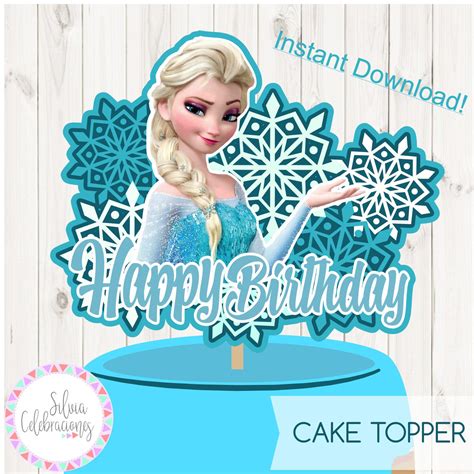 Frozen Instant Download Elsaprintable Cake Topper Elsa Etsy