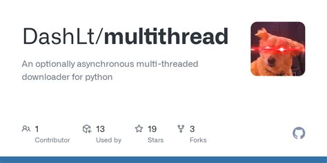 Github Dashlt Multithread An Optionally Asynchronous Multi Threaded