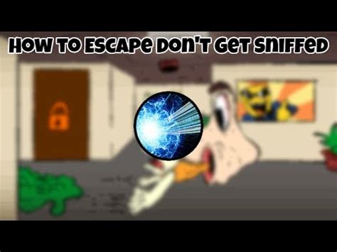 How To Escape Don T Get Sniffed ROBLOX YouTube