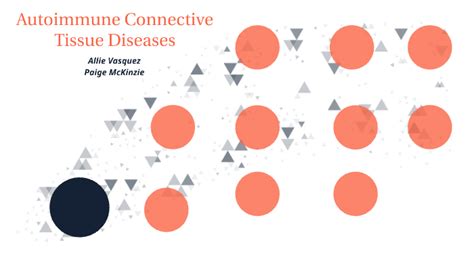 Autoimmune Connective Tissue Disease By Paige Mckinzie On Prezi