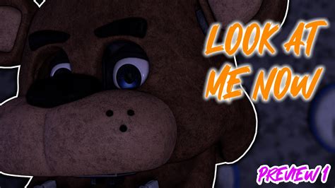 FNAF SFM Look At Me Now Remix Preview 1 YouTube