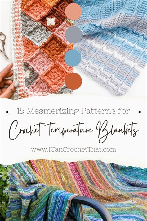 Mesmerizing Crochet Temperature Blanket Patterns For In