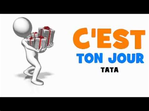 Joyeux Anniversaire Tata Youtube