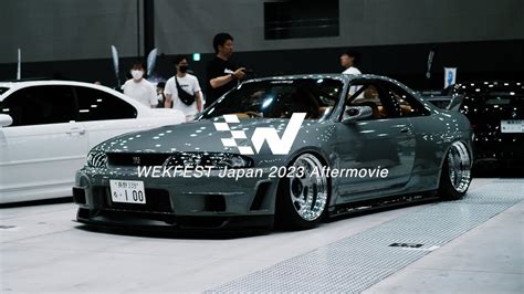 Wekfest Japan Aftermovie K Youtube