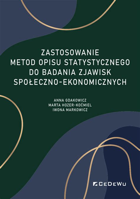 Pdf Zastosowanie Metod Opisu Statystycznego Do Badania Zjawisk