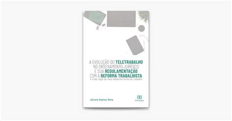 A Evolu O Do Teletrabalho No Ordenamento Jur Dico E Sua