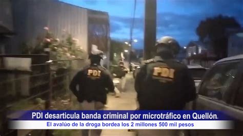 PDI DESARTICULA BANDA CRIMINAL POR MICROTRÁFICO EN QUELLÓN EL AVALÚO DE