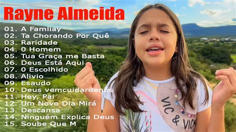 Rayne Almeida Escudo Voz Da Verdade S As Melhores Musicas