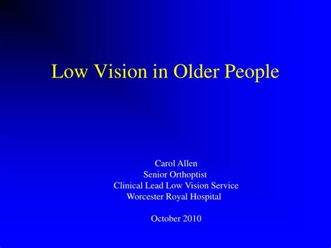 Ppt Low Vision In Older People Powerpoint Presentation Free Download Id 431411