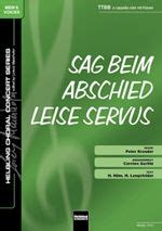 Sag Beim Abschied Leise Servus Noten F R M Nnerchor Sonderangebot