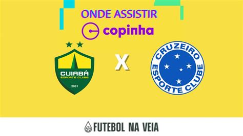 Cuiabá X Cruzeiro Ao Vivo E Online Onde Assistir Horário E Escalação