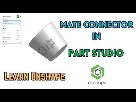 Onshape Tutorial On Mate Connector In Part Studio Mate Connector In