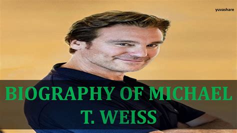 Biography Of Michael T Weiss Youtube