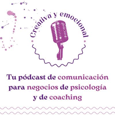 Creativa Y Emocional El P Dcast A Podcast On Spotify For Podcasters