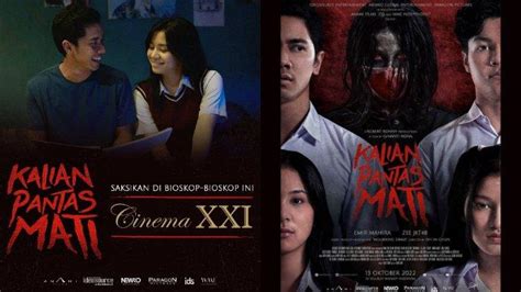 Jadwal Tayang Film Kalian Pantas Mati Senin 17 Oktober 2022 Di Bioskop Xxi Dan Cgv Jakarta