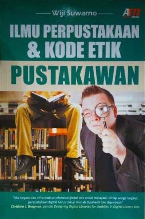 Ilmu Perpustakaan Dan Kode Etik Pustakawan Wiji Suwarno Lazada