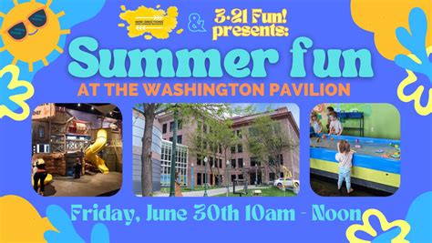 Summer Fun at the Washington Pavilion - New Directions