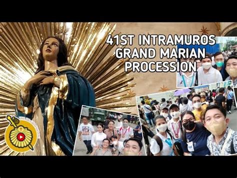 41st Intramuros Grand Marian Procession YouTube