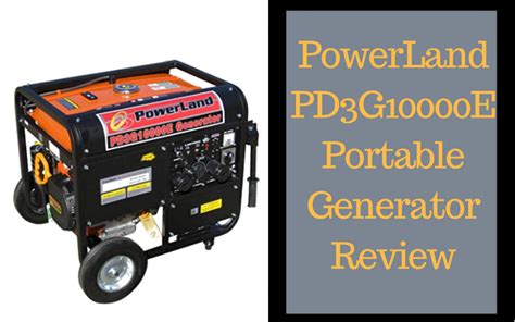 Powerland Pd3g10000e Portable Generator Review