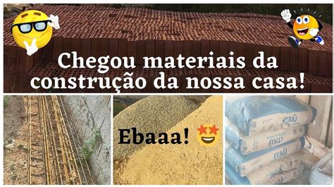 Vlog Os primeiros materiais da construção da nossa casa Início de