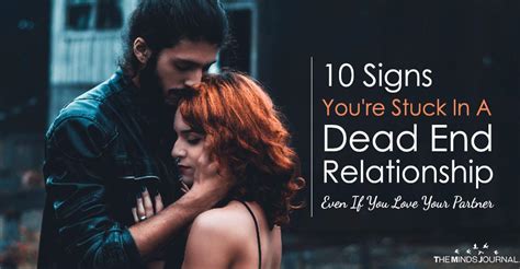 10 Signs Youre Stuck In A Dead End Relationship Even If You Love Your