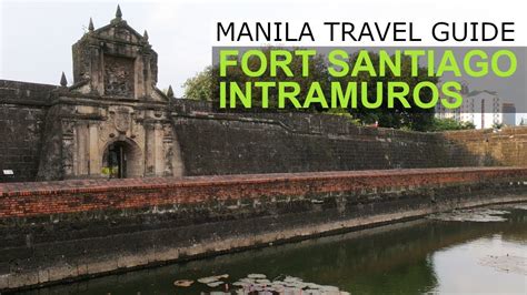 Manila Tourist Attractions Fort Santiago Intramuros Manila Philippines